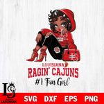 Louisiana Ragin' Cajuns #1 beauty Black Fan Girl, Svg Eps Dxf Png File, Digital Download