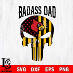 Louisville Cardinals Badass Dad Svg Eps Dxf Png File, Digital Download, Instant Download