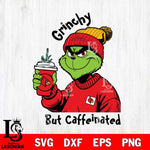 Louisville Cardinals Grinchy But Caffeinated Svg Eps Dxf Png File, Digital Download, Instant Download