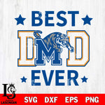 Memphis Tigers Father Day Best Dad Ever Svg Eps Dxf Png File, Digital Download, Instant Download