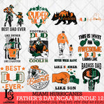 Miami Hurricanes Fathers Day NCAA Bundle 12 Svg Eps Dxf Png File, Digital Download, Instant Download