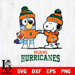 Miami Hurricanes Snoopy & Bluey Football Svg Eps Dxf Png File,NCAA Svg Files,Chill Guy svg ,Digital Download ,Instant Download, Cricut File