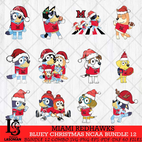 Miami RedHawks Bluey Christmas NCAA Bundle 12 SVG Eps Dxf Png File, Digital Download, Instant Download