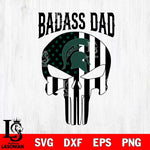 Michigan State Spartans Badass Dad Svg Eps Dxf Png File, Digital Download, Instant Download