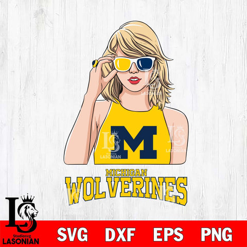 Michigan Wolverines And Taylor Swift Fan Svg Eps Dxf Png File, Digital Download, Instant Download