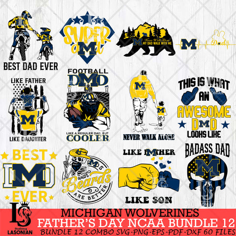 Michigan Wolverines Fathers Day NCAA Bundle 12 Svg Eps Dxf Png File, Digital Download, Instant Download