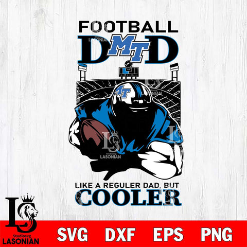 Middle Tennessee Blue Raiders Football Dad Cooler Svg Eps Dxf Png File, Digital Download, Instant Download