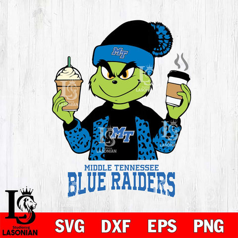 Middle Tennessee Blue Raiders Grinch 2 coffee Svg Eps Dxf Png File, Digital Download, Instant Download