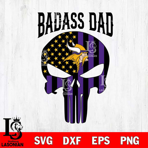 Minnesota Vikings Badass Dad Svg Eps Dxf Png File, Digital Download, Instant Download