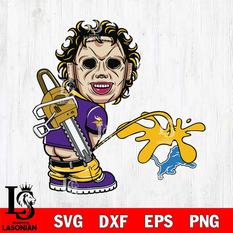 Minnesota Vikings Leatherface Piss On Detroit Lions Svg Eps Dxf Png File, Digital Download, Instant Download