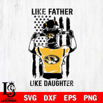 Missouri Tigers Like Father Like Daughter Svg Eps Dxf Png File, Digital Download, Instant Download