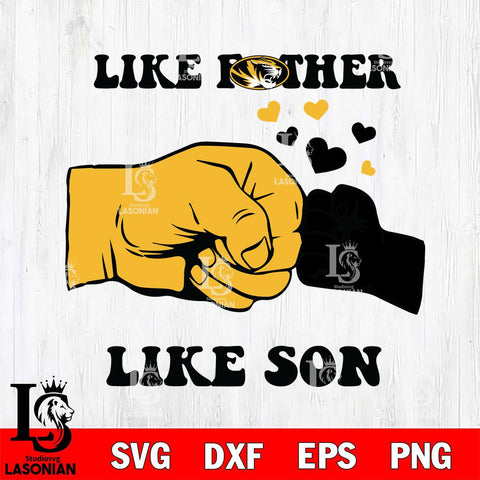 Missouri Tigers Like Father Like Son Svg Eps Dxf Png File, Digital Download, Instant Download