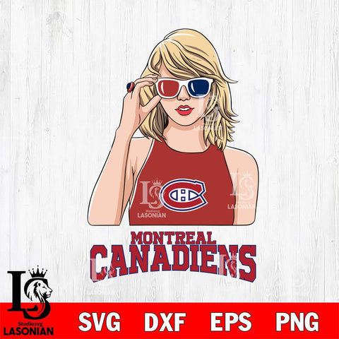 Montreal Canadiens And Taylor Swift Fan Svg Eps Dxf Png File, Digital Download, Instant Download