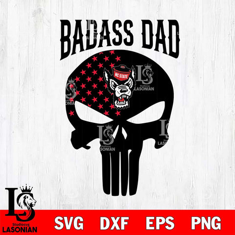 NC State Wolfpack Badass Dad Svg Eps Dxf Png File, Digital Download, Instant Download