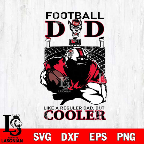 NC State Wolfpack Football Dad Cooler Svg Eps Dxf Png File, Digital Download, Instant Download