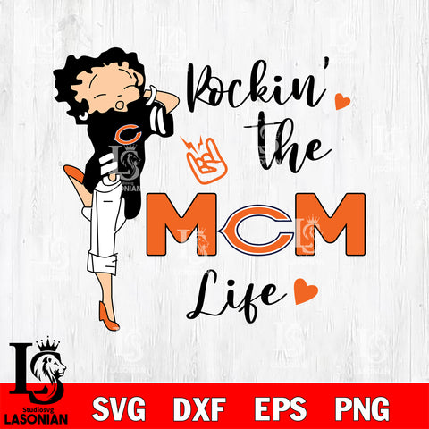 Rockin the MM life Chicago Bears svg,eps,dxf,png file , digital download