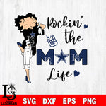 Rockin the MM life Dallas Cowboys svg,eps,dxf,png file , digital download