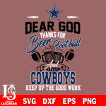 Dear GOD thanks for bear football and Dallas Cowboys keep up the good work svg,eps,dxf,png file , digital download