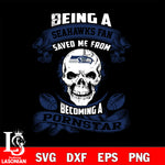 Being a Indianapolis Colts save me from becoming a pornstar svg ,eps,dxf,png file , digital download