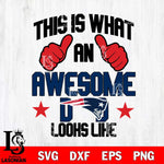 New England Patriots Awesome Dad Looks like Svg Eps Dxf Png File, Digital Download, Instant Download