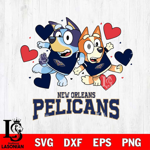 New Orleans Pelicans Bluey & Bingo 10 Svg Eps Dxf Png File, NBA svg, Digital Download, Instant Download