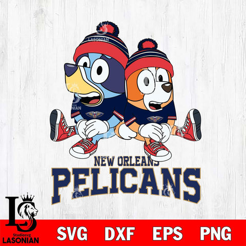 New Orleans Pelicans Bluey & Bingo 8 Svg Eps Dxf Png File, NBA svg, Digital Download, Instant Download