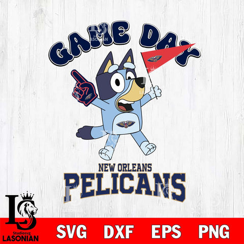 New Orleans Pelicans Bluey Game Day Svg Eps Dxf Png File, Digital Download, Instant Download