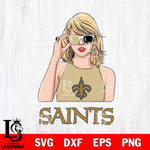 New Orleans Saints And Taylor Swift Fan Svg Eps Dxf Png File, Digital Download, Instant Download