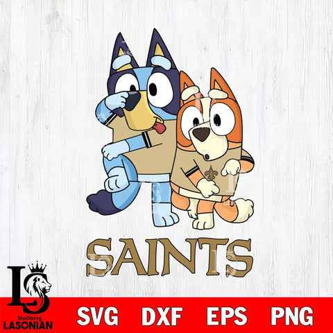 New Orleans Saints Bluey & Bingo Svg Eps Dxf Png File, NFL svg, Digital Download, Instant Download