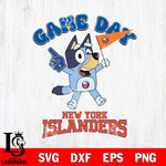 New York Islanders Bluey Game Day Svg Eps Dxf Png File, Digital Download, Instant Download