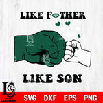 New York Jets Like Father Like Son Svg Eps Dxf Png File, Digital Download, Instant Download