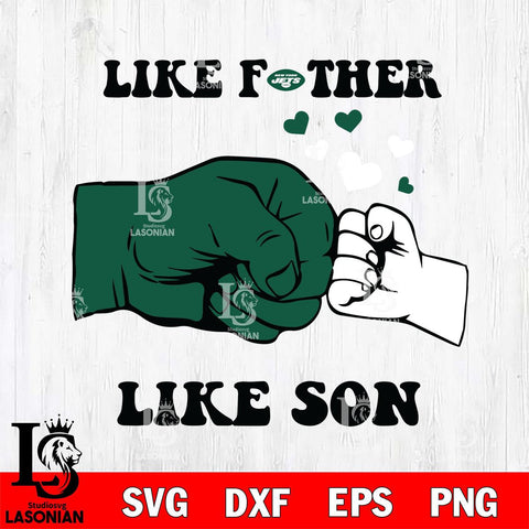 New York Jets Like Father Like Son Svg Eps Dxf Png File, Digital Download, Instant Download