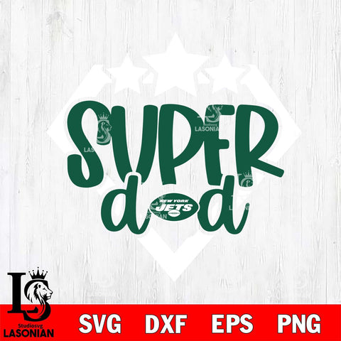 New York Jets Supper Dad Svg Eps Dxf Png File, Digital Download, Instant Download