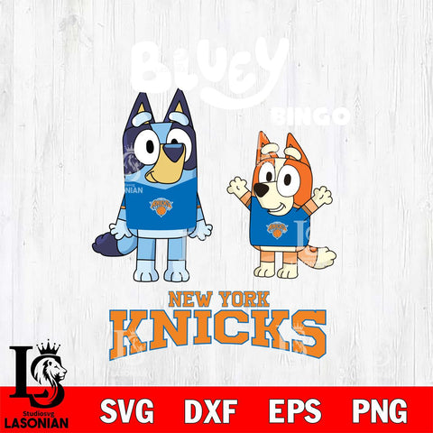 New York Knicks Bluey & Bingo 4 Svg Eps Dxf Png File, NBA svg, Digital Download, Instant Download