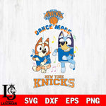 New York Knicks Bluey Bingo Svg Eps Dxf Png File, NBA svg, Digital Download, Instant Download