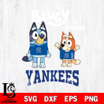 New York Yankees Bluey & Bingo 4 Svg Eps Dxf Png File, MLB svg, Digital Download, Instant Download