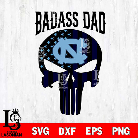 North Carolina Tar Heels Badass Dad Svg Eps Dxf Png File, Digital Download, Instant Download