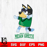 North Texas Mean Green Bluey Dad Dance Svg Eps Dxf Png File, Digital Download, Instant Download