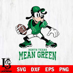 North Texas Mean Green Goofy Disney, Svg Eps Dxf Png File, Digital Download