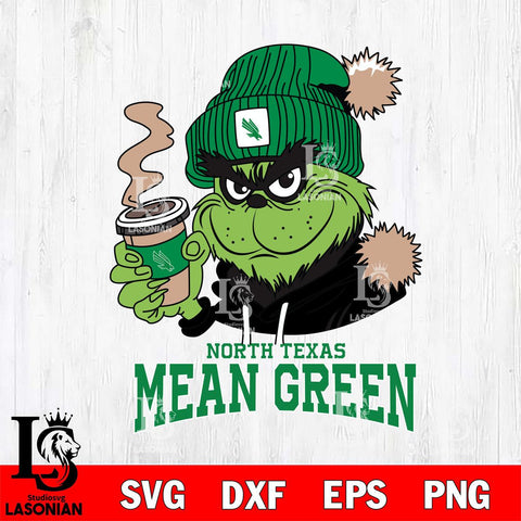 North Texas Mean Green Grinch Cofffe Hoodie Cut Files Cricut, Svg Dxf Eps Png file, Digital download , Silhouette