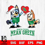 North Texas Mean Green Love Bluey Christmas Svg Eps Dxf Png File, Digital Download