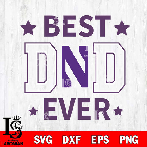 Northwestern Wildcats Father Day Best Dad Ever Svg Eps Dxf Png File, Digital Download, Instant Download