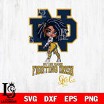 Notre Dame Fighting Irish Fan Girl Svg Eps Dxf Png File, Digital Download, Instant Download