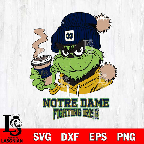 Notre Dame Fighting Irish Grinch Cofffe Hoodie Cut Files Cricut, Svg Dxf Eps Png file, Digital download , Silhouette