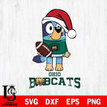 Ohio Bobcats Bluey Christmas Svg Eps Dxf Png File, Digital Download