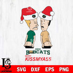 Ohio Bobcats Merry KissMyass Svg Eps Dxf Png File,NCAA Svg Files,Digital Download,Sublimation,Instant Download