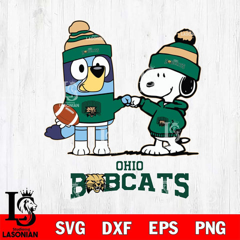 Ohio Bobcats Snoopy & Bluey Football Svg Eps Dxf Png File,NCAA Svg Files,Chill Guy svg ,Digital Download ,Instant Download, Cricut File