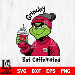 Ohio State Buckeyes Grinchy But Caffeinated Svg Eps Dxf Png File, Digital Download, Instant Download