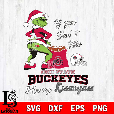 Ohio State Buckeyes Merry kissmyass grinch Svg Eps Dxf Png File,NCAA Svg Files,Digital Download,Sublimation,Instant Download