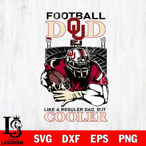 Oklahoma Sooners Football Dad Cooler Svg Eps Dxf Png File, Digital Download, Instant Download